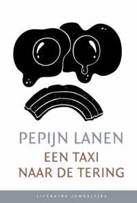 Literaire Juweeltjes  -   Een taxi naar de tering (set)