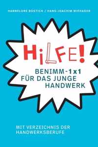 HiLFE! Benimm-1x1 fur das junge Handwerk