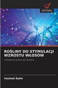 Roliny Do Stymulacji Wzrostu Wlosow