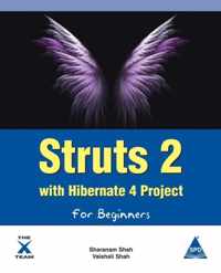 Struts 2 with Hibernate 4 Project for Beginners