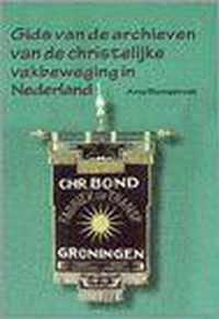 Gids van de archieven van de christelijke vakbeweging in Nederland
