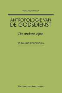Studia Anthropologica  -   Antropologie van de godsdienst