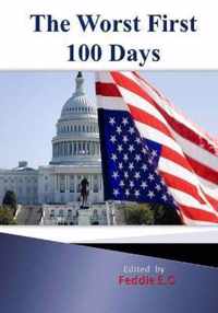 The Worst First 100 days