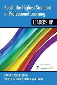 Reach the Highest Standard in Professional Learning: Leadership