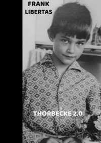 Thorbecke 2.0 - Frank Libertas - Paperback (9789464358483)