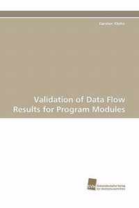 Validation of Data Flow Results for Program Modules