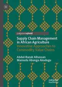 Supply Chain Management in African Agriculture