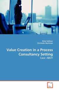 Value Creation in a Process Consultancy Setting
