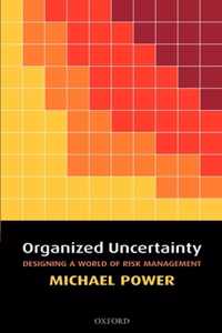 Organized Uncertainty