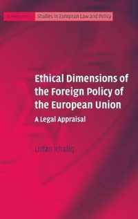 Ethical Dimensions of the Foreign Policy of the European Union