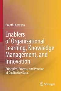 Enablers of Organisational Learning Knowledge Management and Innovation