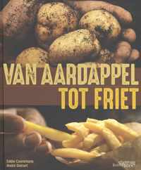 Van aardappel tot friet