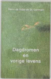 Dagdromen en vorige levens