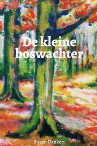 De kleine boswachter