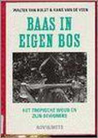 Baas in eigen bos