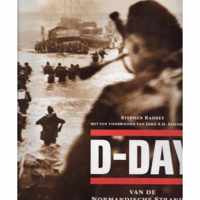 D-Day Van de Normandische stranden tot de bevrijding van Frankrijk