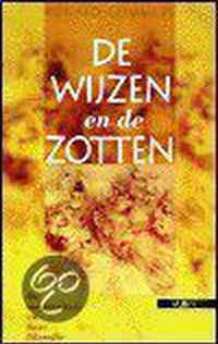 De wijzen en de zotten