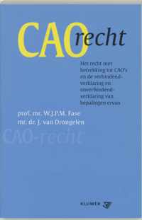 CAO-recht - J. van Drongelen, W.J.P.M. Fase - Paperback (9789013012330)