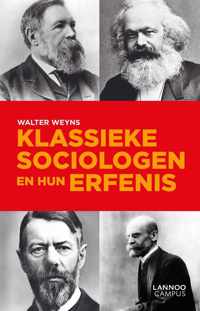 Klassieke sociologen en hun erfenis