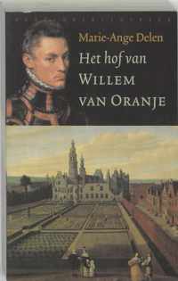 Het Hof Van Willem Van Oranje