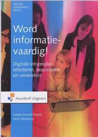 Word informatievaardig!