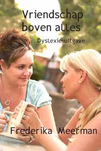 Vriendschap boven alles - Frederika Meerkanne - Paperback (9789462601598)