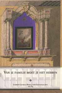 Jaarboek van het Centraal Bureau voor Genealogie 65-2011 - Van je familie moet je het hebben