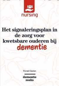 Nursing-Dementiereeks  -   Het signaleringsplan in de zorg voor kwetsbare ouderen bij dementie