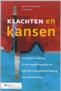 Klachten en kansen - Jean-Pierre Thomassen, Kees Ahaus - Paperback (9789013091595)