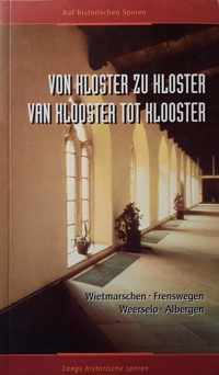 Van klooster tot klooster : langs historische sporen