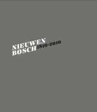 200 jaar nieuwen bosch