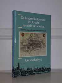 Nadere reformatie Utrecht ten tijde van Voetius