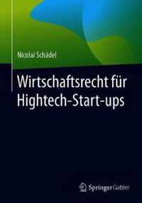 Wirtschaftsrecht Für Hightech-Start-Ups