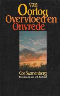 Van oorlog, overvloed en onvrede