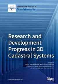 Research and Development Progress in 3D Cadastral Systems