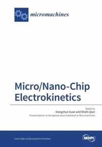 Micro Nano-Chip Electrokinetics