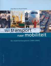 Van Transport Naar Mobiliteit 1900 - 2000