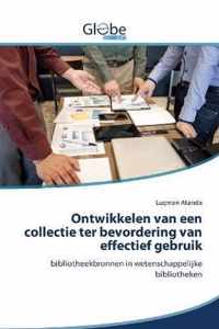 Ontwikkelen van een collectie ter bevordering van effectief gebruik