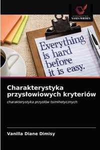 Charakterystyka przyslowiowych kryteriow