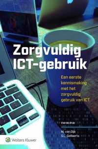 Zorgvuldig ICT-gebruik