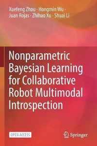 Nonparametric Bayesian Learning for Collaborative Robot Multimodal Introspection