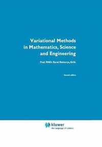 Variational Methods in Mathematics, Science and Engineering