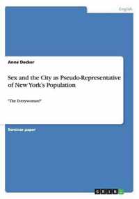 Sex and the City as Pseudo-Representative of New York's Population