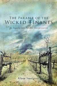 The Parable of the Wicked Tenants