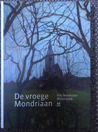 De Vroege Mondraan( Villa Mondriaan Witers wijk )