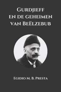 Gurdjieff en de geheimen van Beelzebub