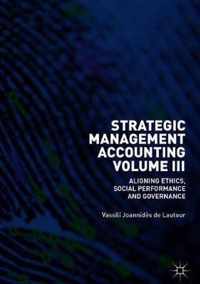 Strategic Management Accounting, Volume III