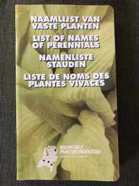 Naamlijst van vaste planten = List of names of perennials = Namenliste Standen = Liste de noms des plantes vivaces