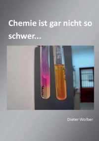 Chemie ist gar nicht so schwer...