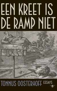 Een kreet is de ramp niet